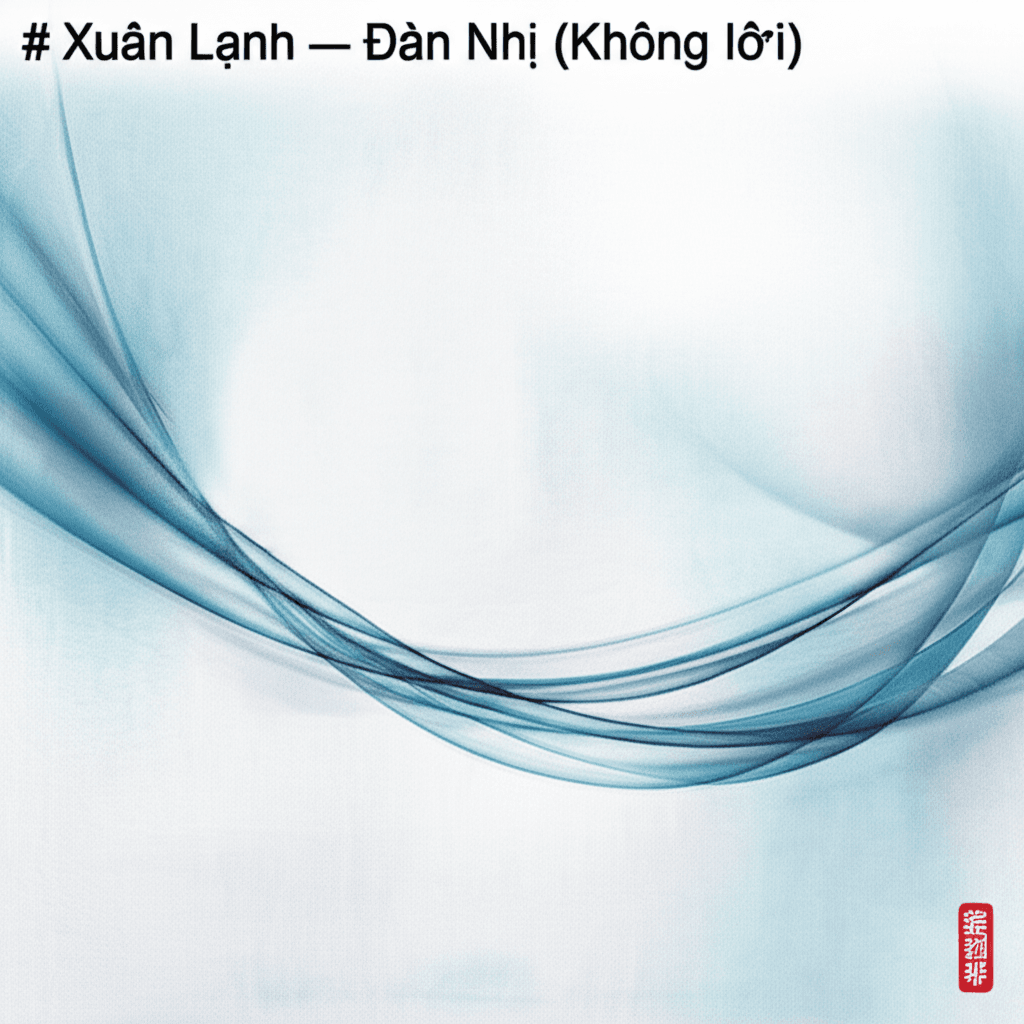 Xuân Lạnh — Đàn Nhị (Không lời) 1