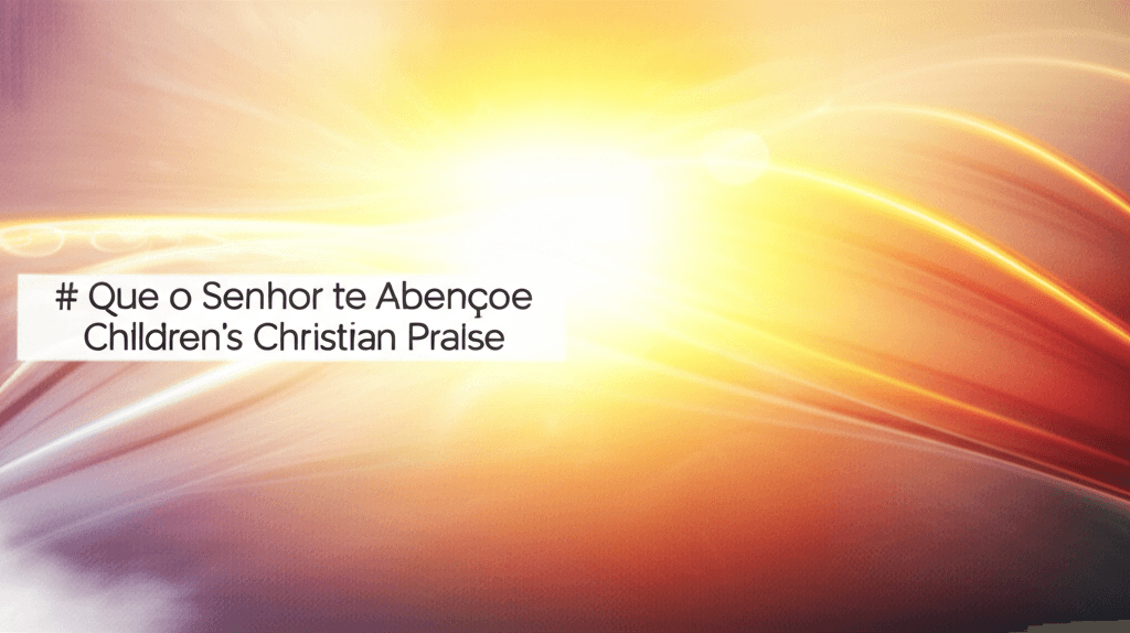 Que o Senhor te Abençoe 1