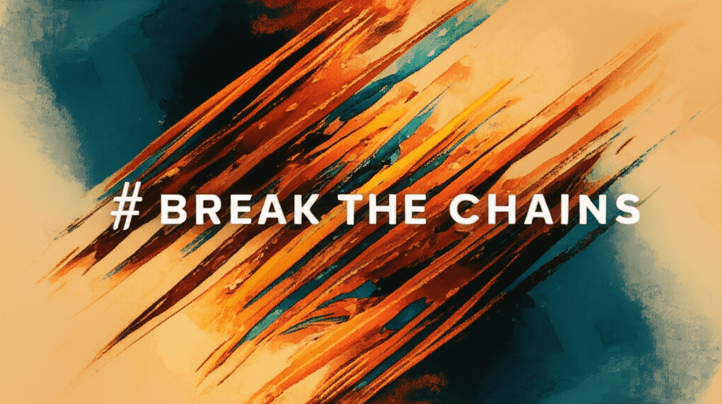 Break the Chains 2