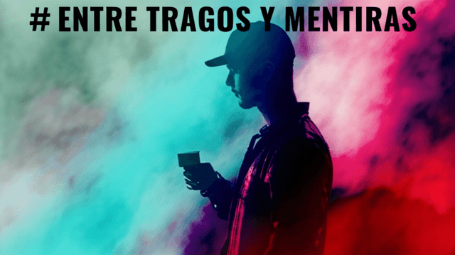 Entre Tragos y Mentiras 2