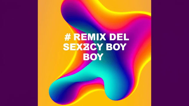 Remix del Sexy Boy 2