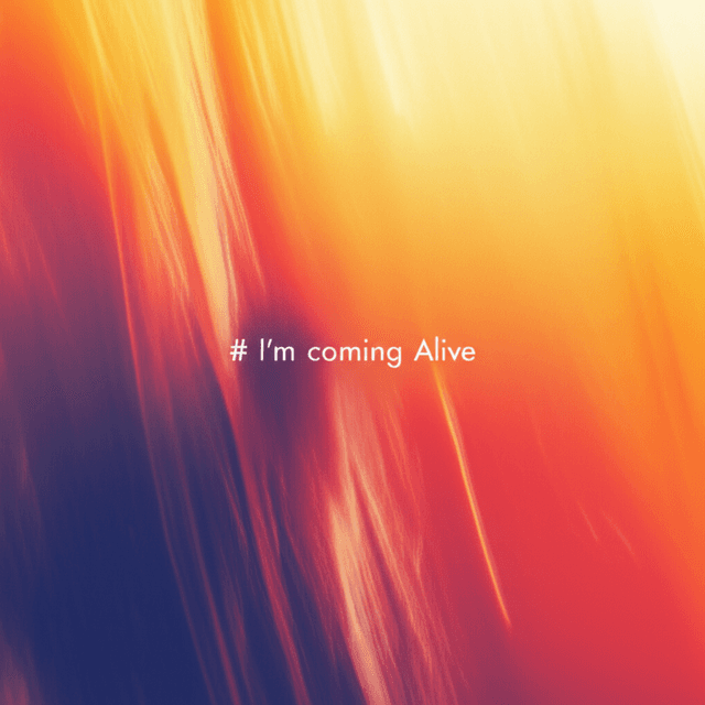 I'm Coming Alive 1