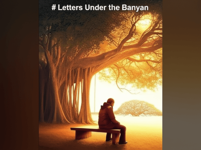 Letters Under the Banyan 2