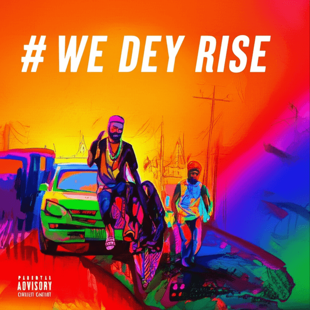 We Dey Rise 2