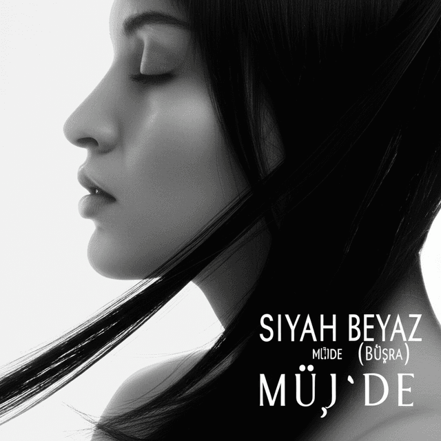 Siyah Beyaz Müjde (Büşra) 2