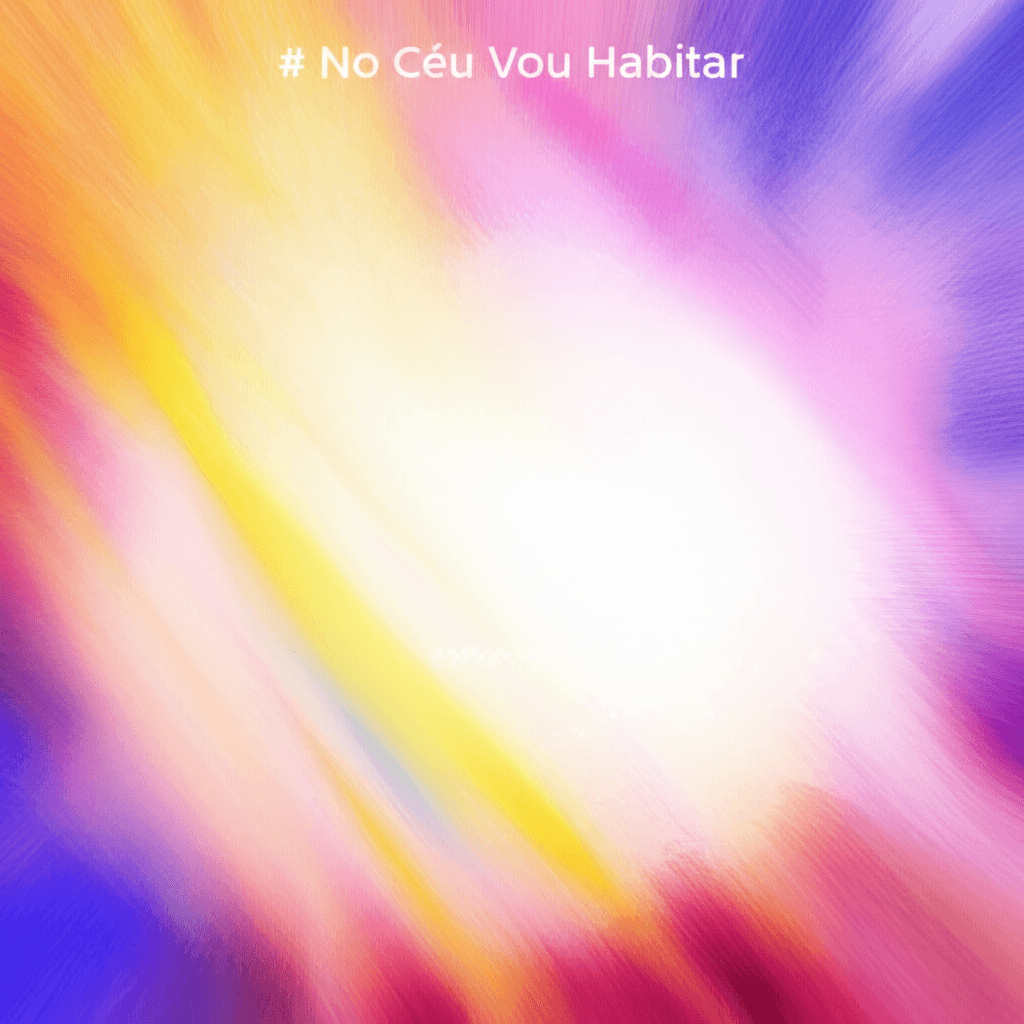 No Céu Vou Habitar 2