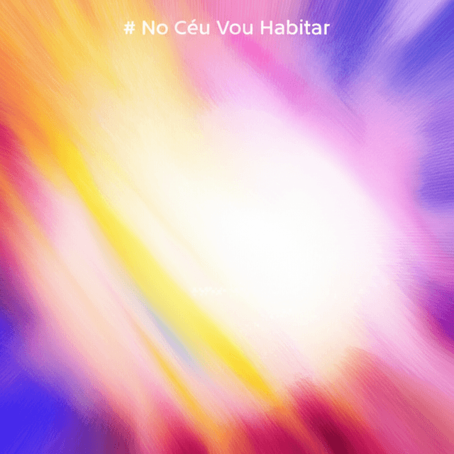 No Céu Vou Habitar 2