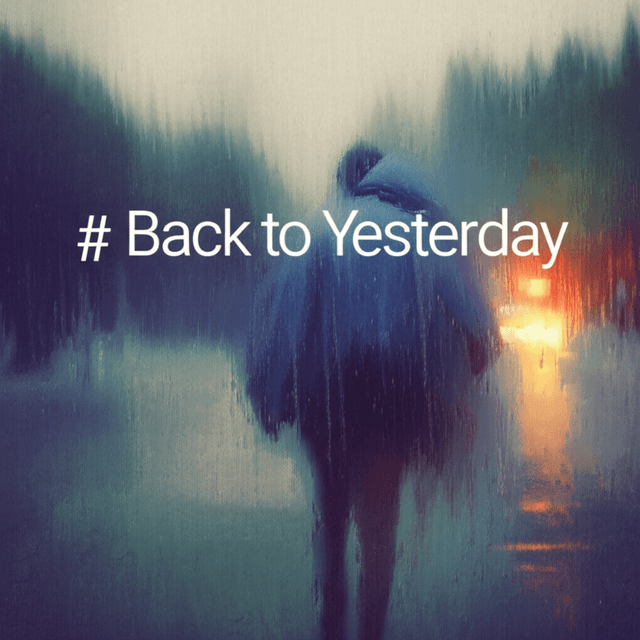 Back to Yesterday 2