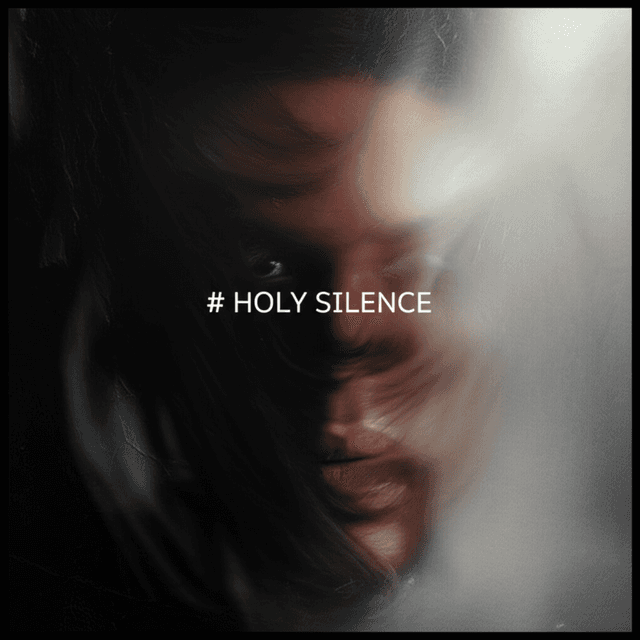 Holy Silence 1