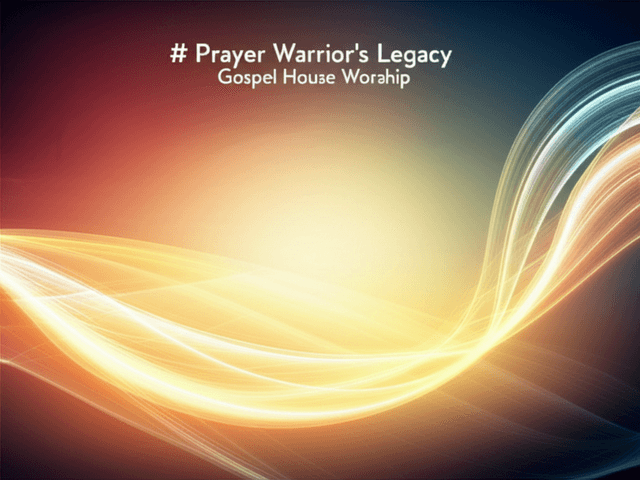 Prayer Warrior's Legacy 2