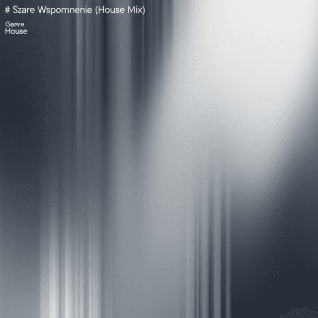 Szare Wspomnienie (House Mix) 2