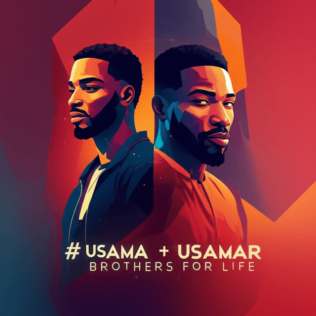 Usama & Ammar - Brothers for Life 1