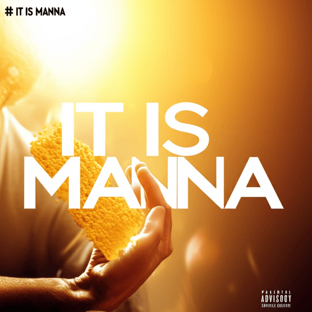 It Is Manna 1