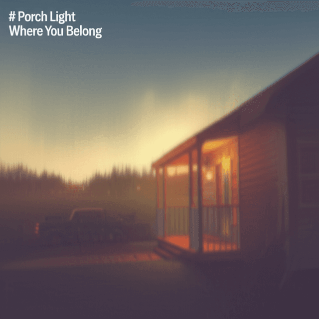 Porch Light Where You Belong 2