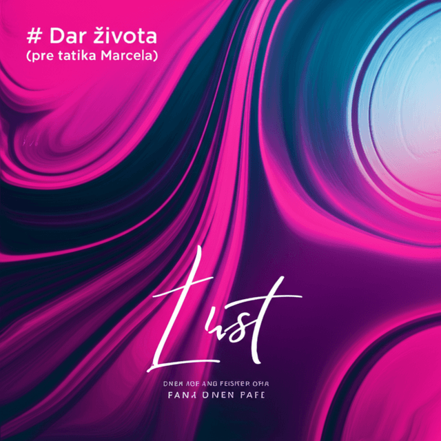 Dar života (pre tatika Marcela) 1