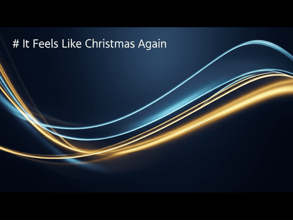 It Feels Like Christmas Again 2