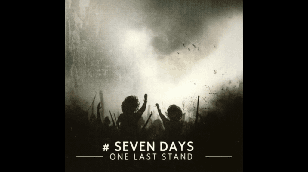 Seven Days — One Last Stand 1