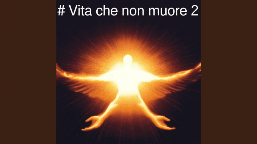 Vita che non muore 2 1