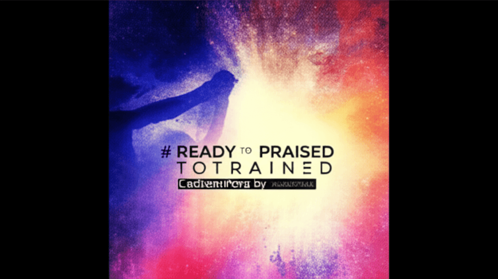 Ready to Be Praised 2
