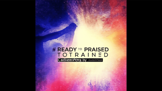 Ready to Be Praised 2