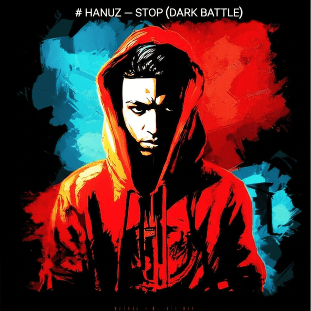 Hanuz — Stop (Dark Battle) 1
