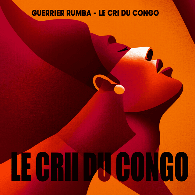 Guerrier Rumba - Le Cri du Congo 1