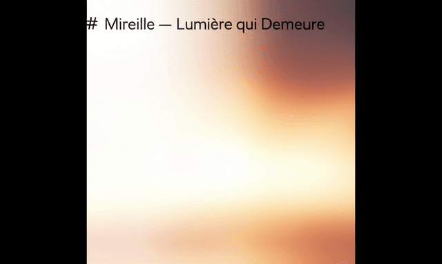 Mireille — Lumière qui Demeure 1