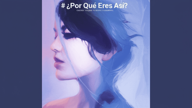 ¿Por Qué Eres Así? 2