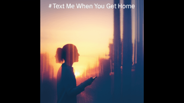 Text Me When You Get Home 2