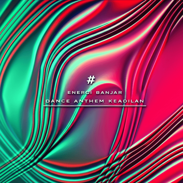 Energi Banjar: Dance Anthem Keadilan 1