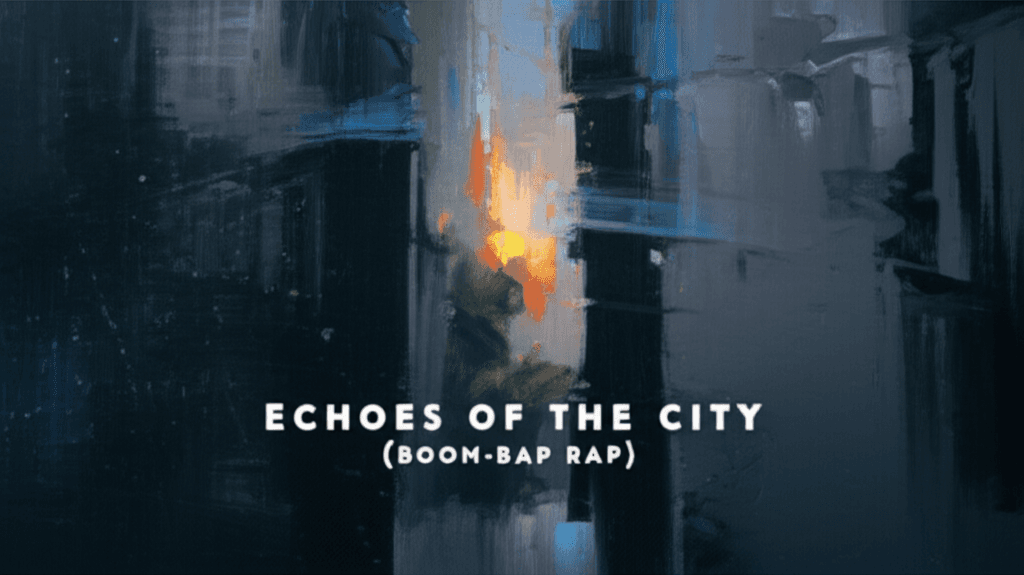 Echoes of the City (Boom-Bap Rap) 1
