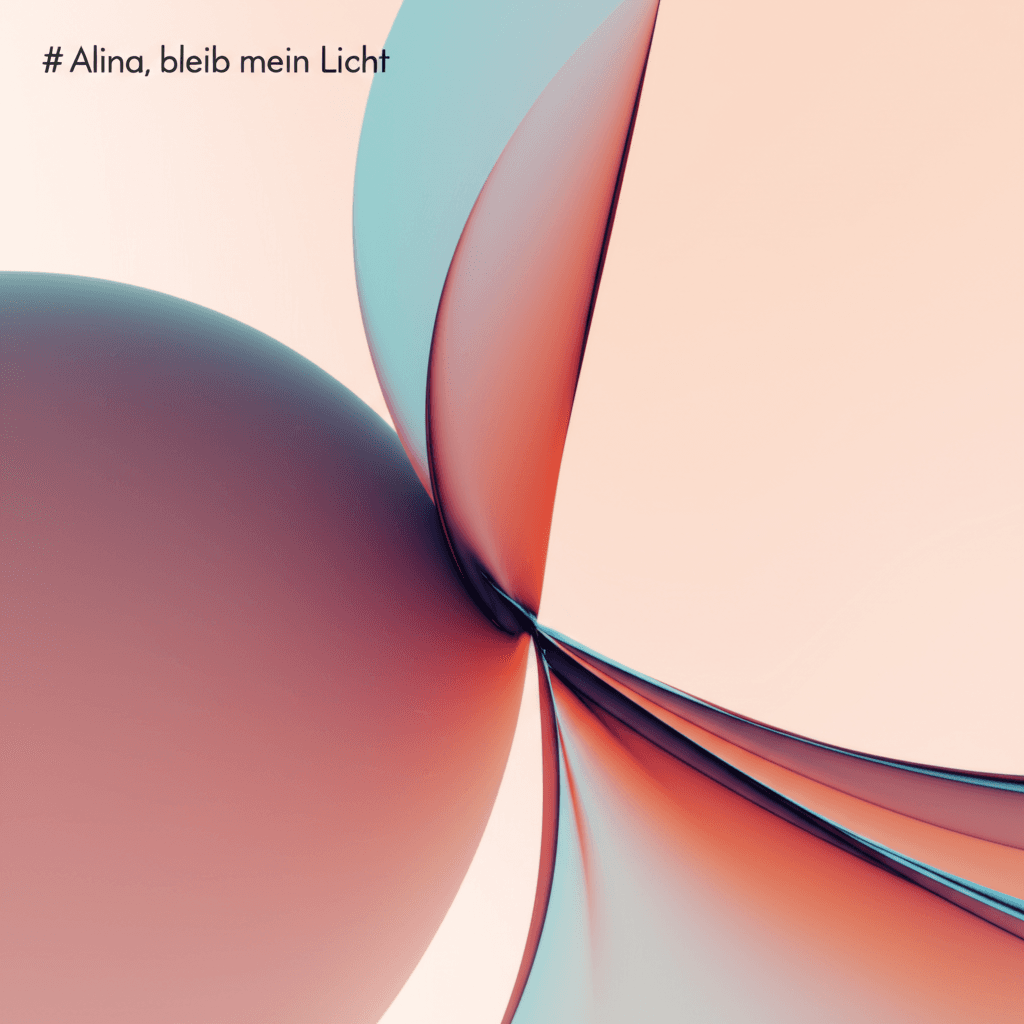 Alina, bleib mein Licht 2