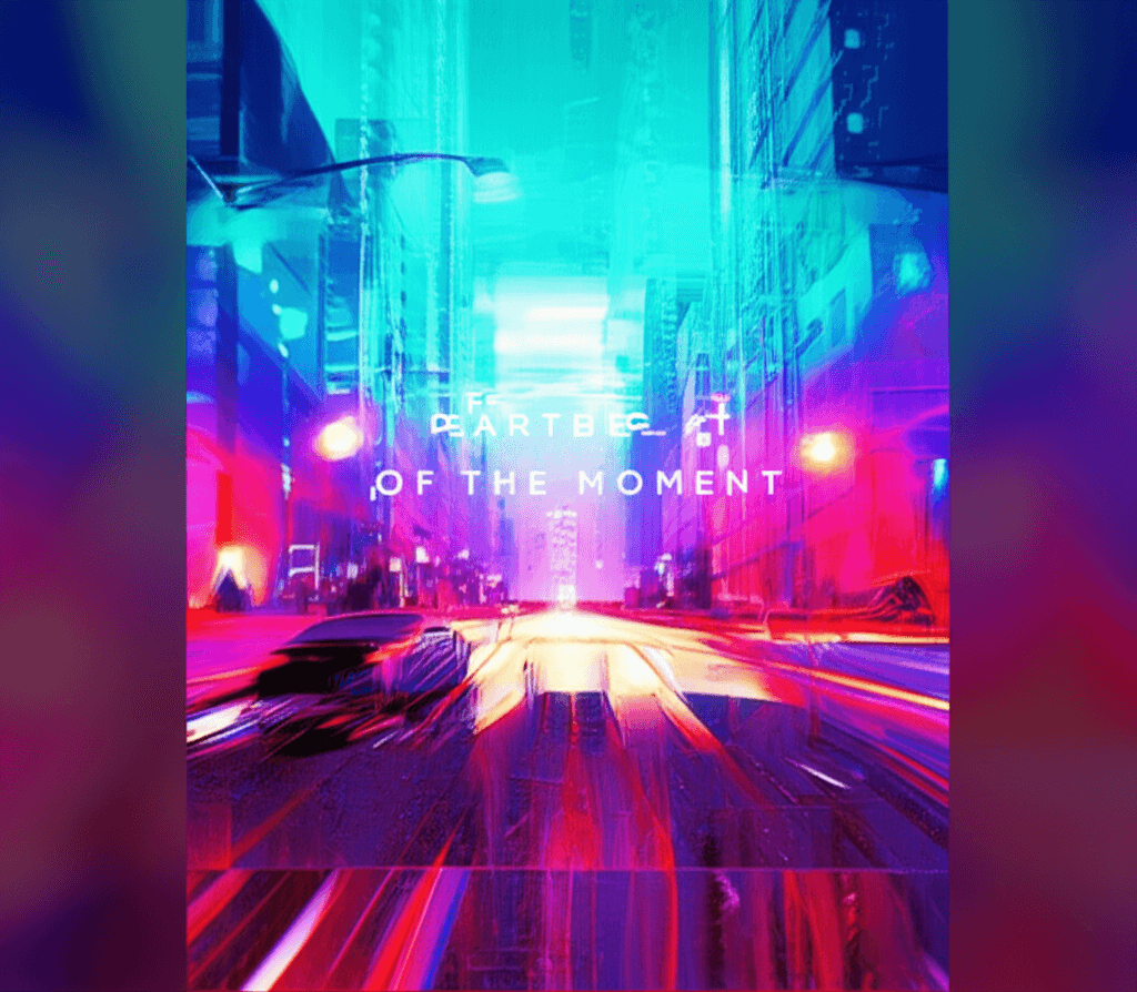 Heartbeat of the Moment 1