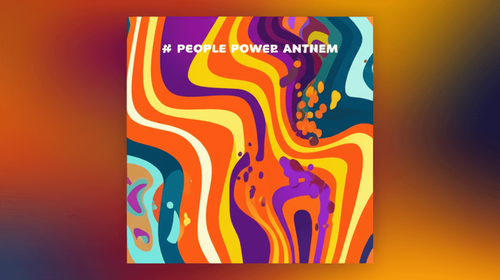 People Power Anthem 1