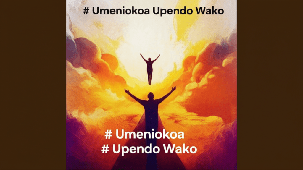 Umeniokoa Upendo Wako 2
