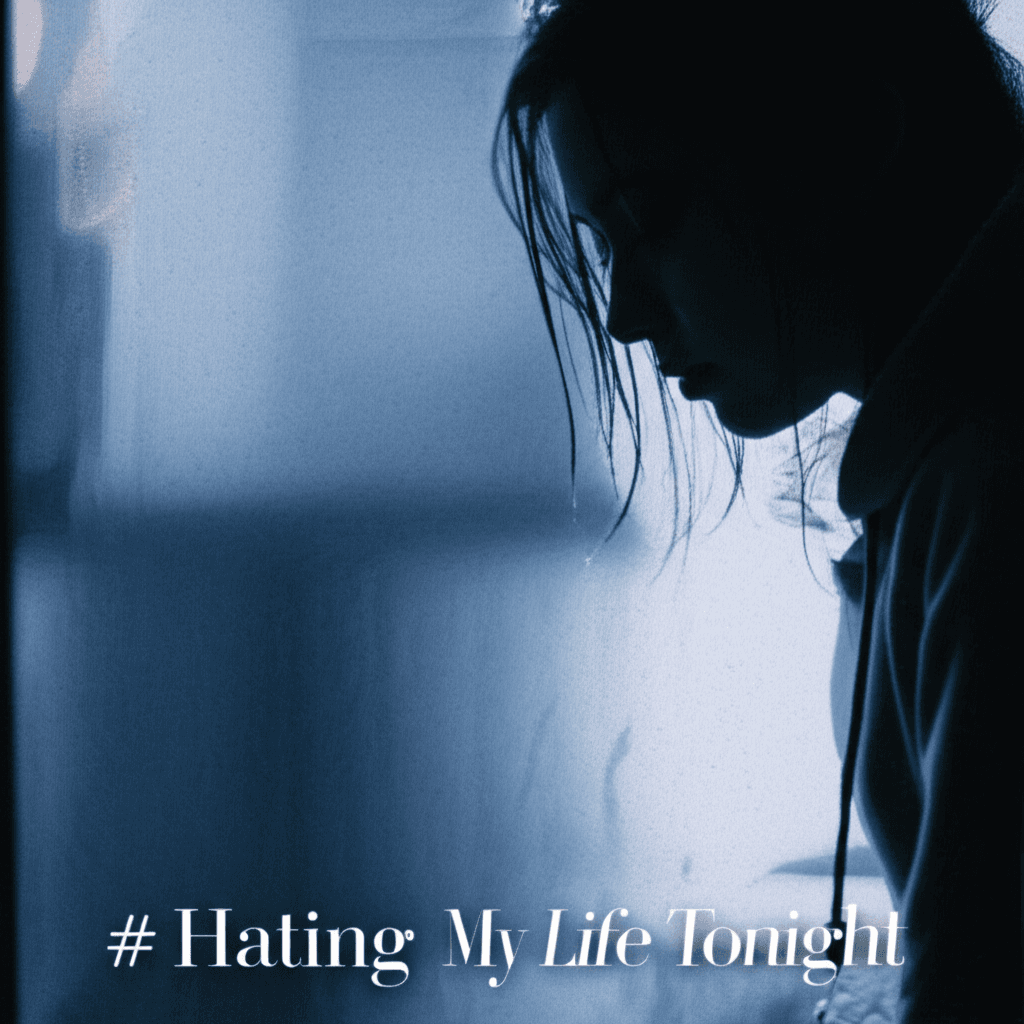 Hating My Life Tonight 2