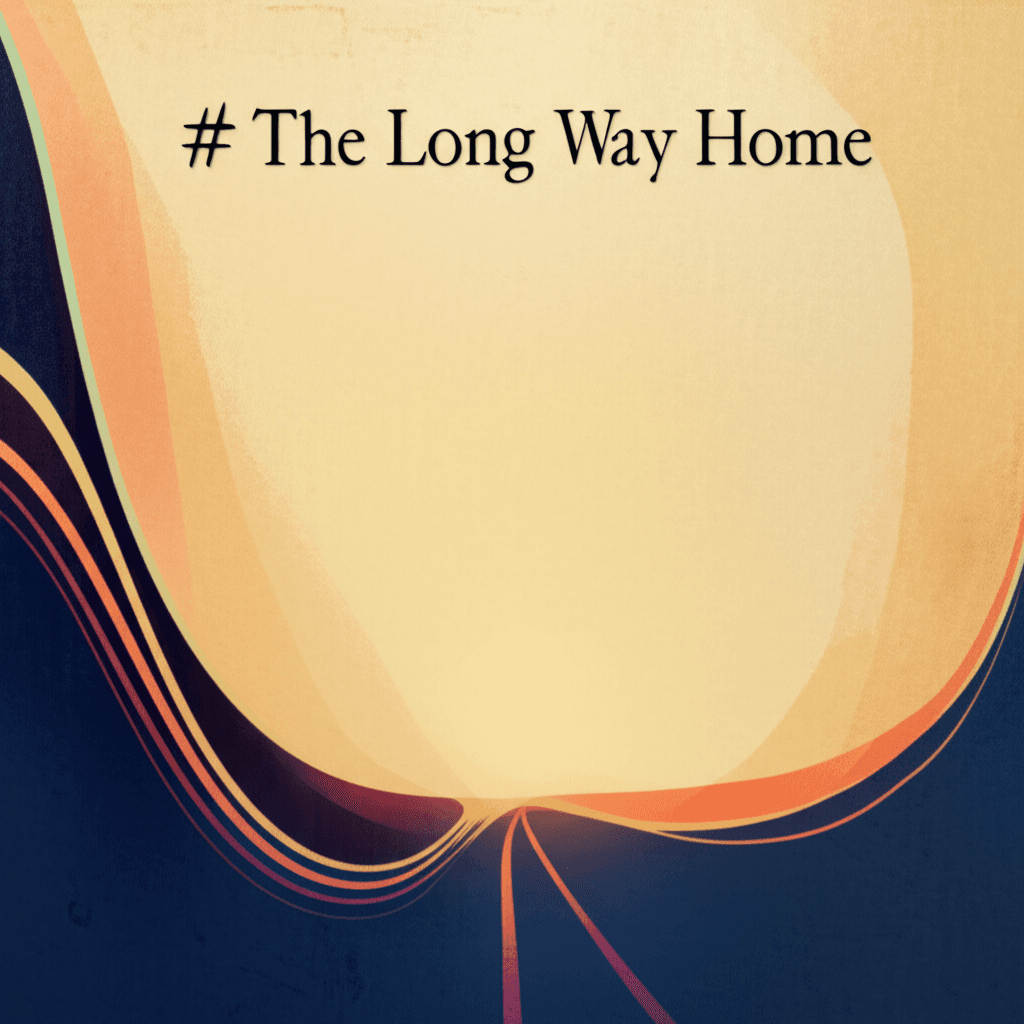 The Long Way Home 2