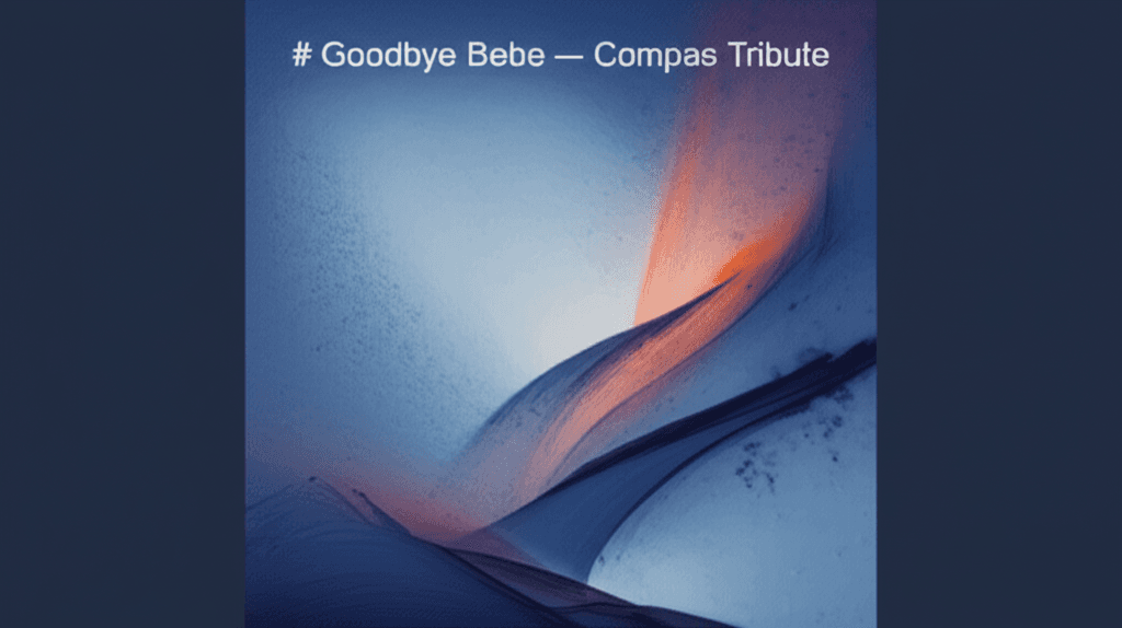 Goodbye Bebe — Compas Tribute