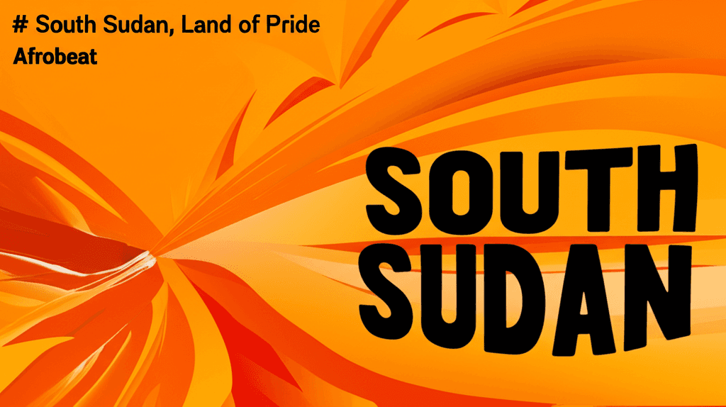 South Sudan, Land of Pride 1