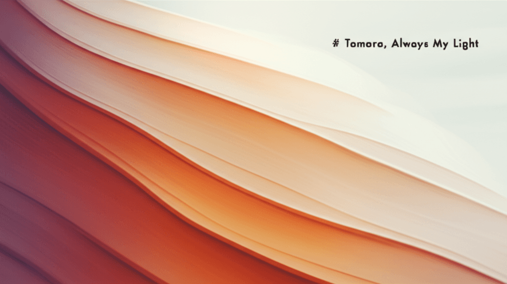 Tamara, Always My Light 1