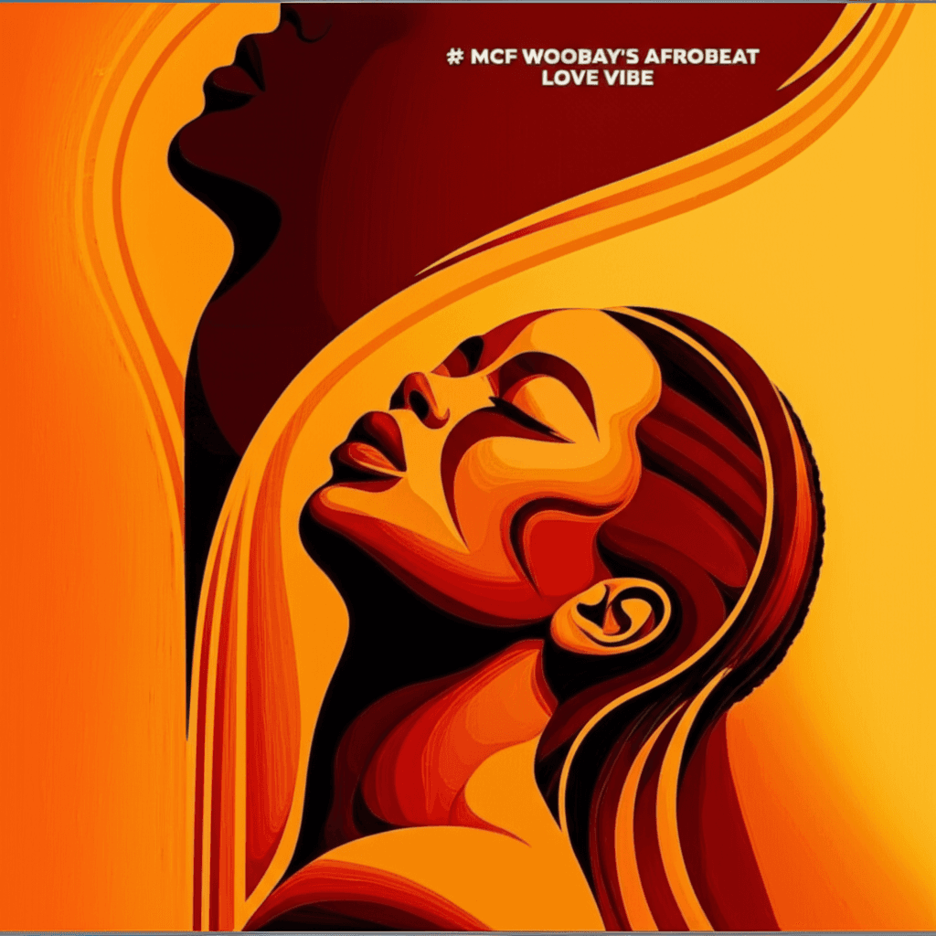 MCF Woobay's Afrobeat Love Vibe 2