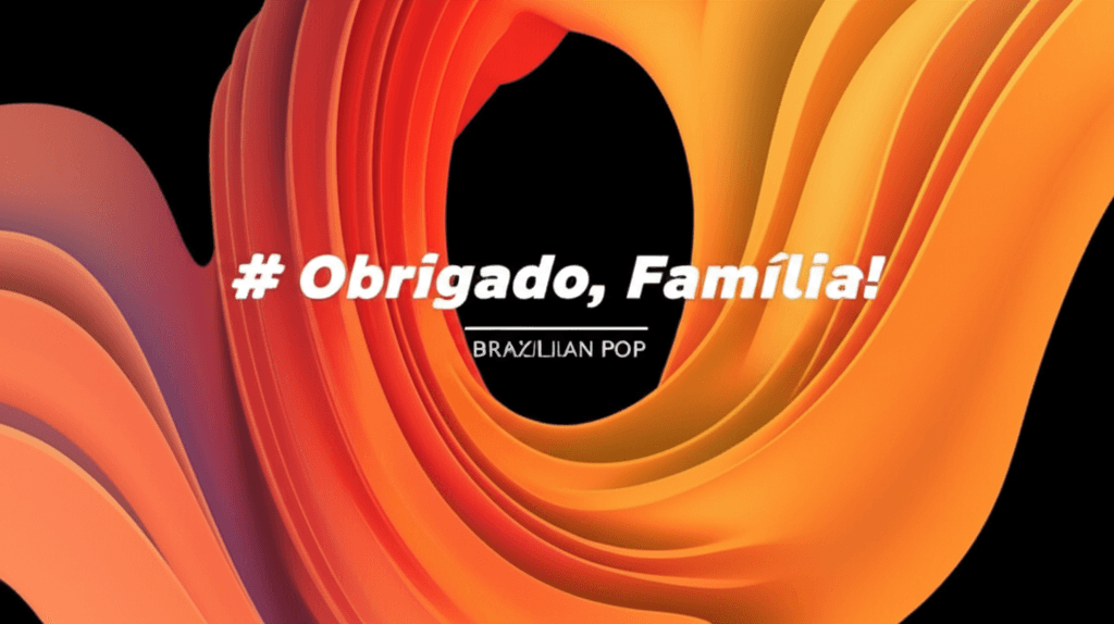 Obrigado, Família!