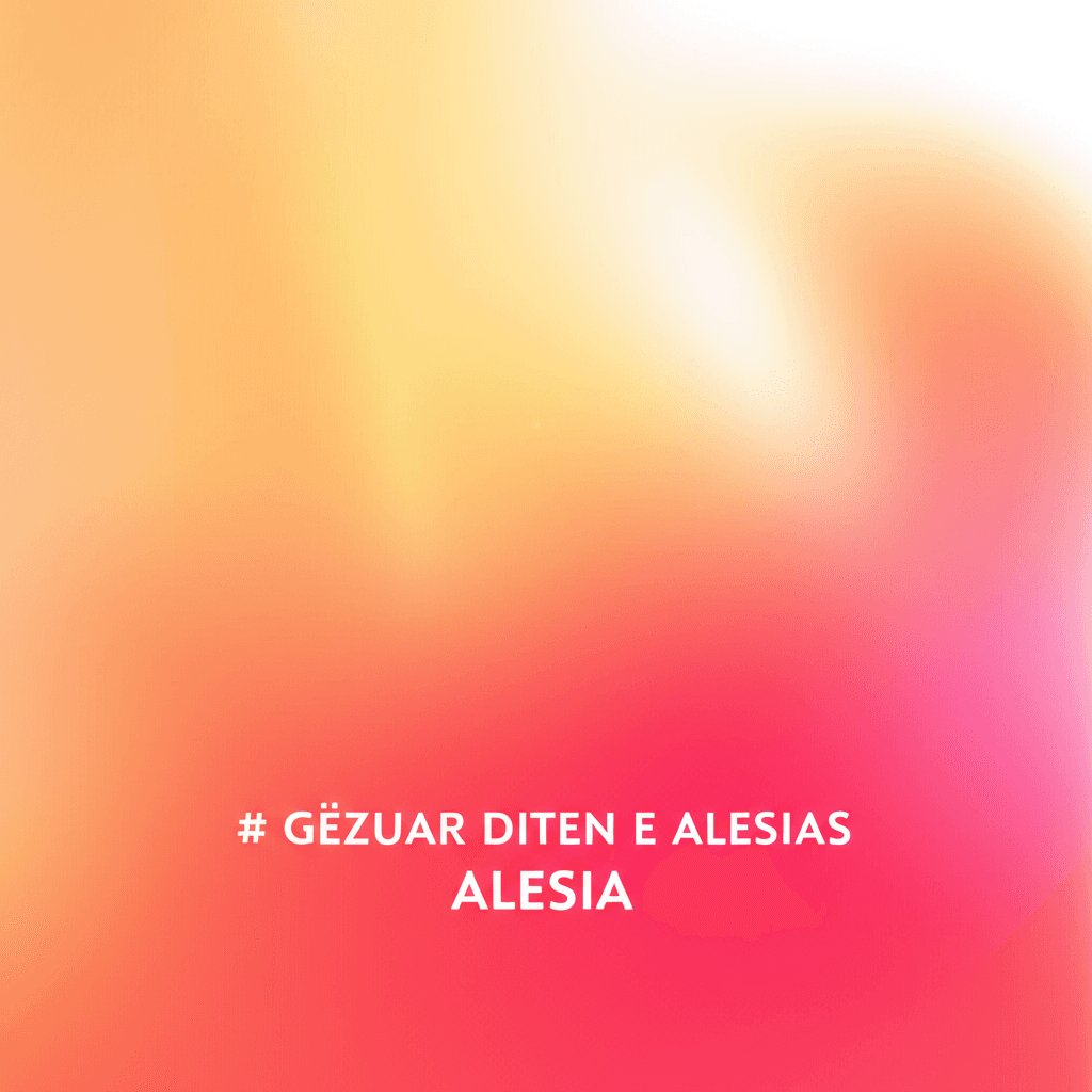 Gëzuar Diten e Alesias 1