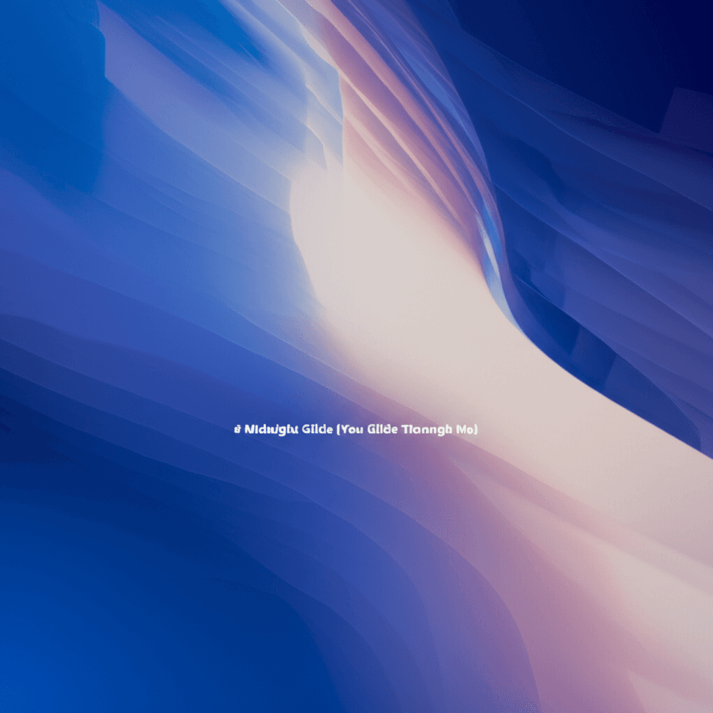 Midnight Glide (You Glide Through Me) 2