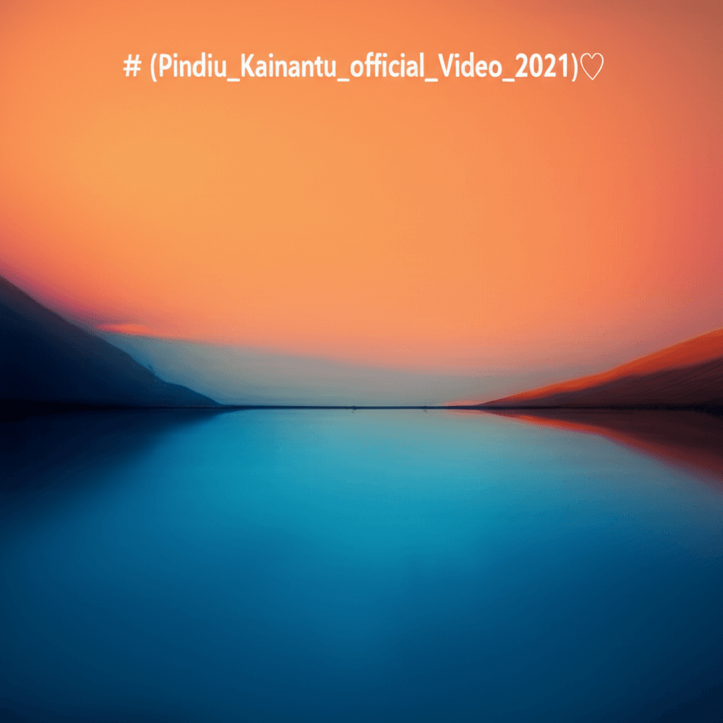 (Pindiu_Kainantu_official_Video_2021)☆☆♡ 2
