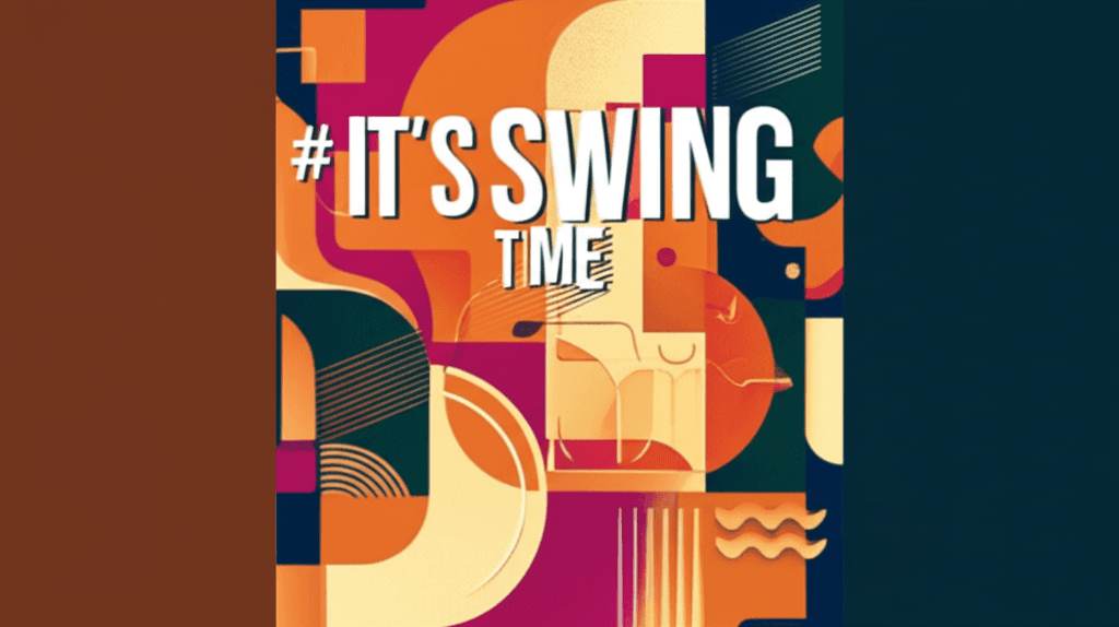 It's Swing Time 2