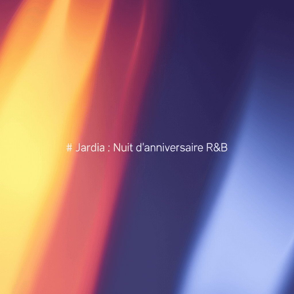 Jardia : Nuit d'anniversaire R&B 2