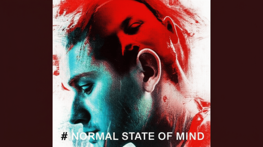 Normal State of Mind 1