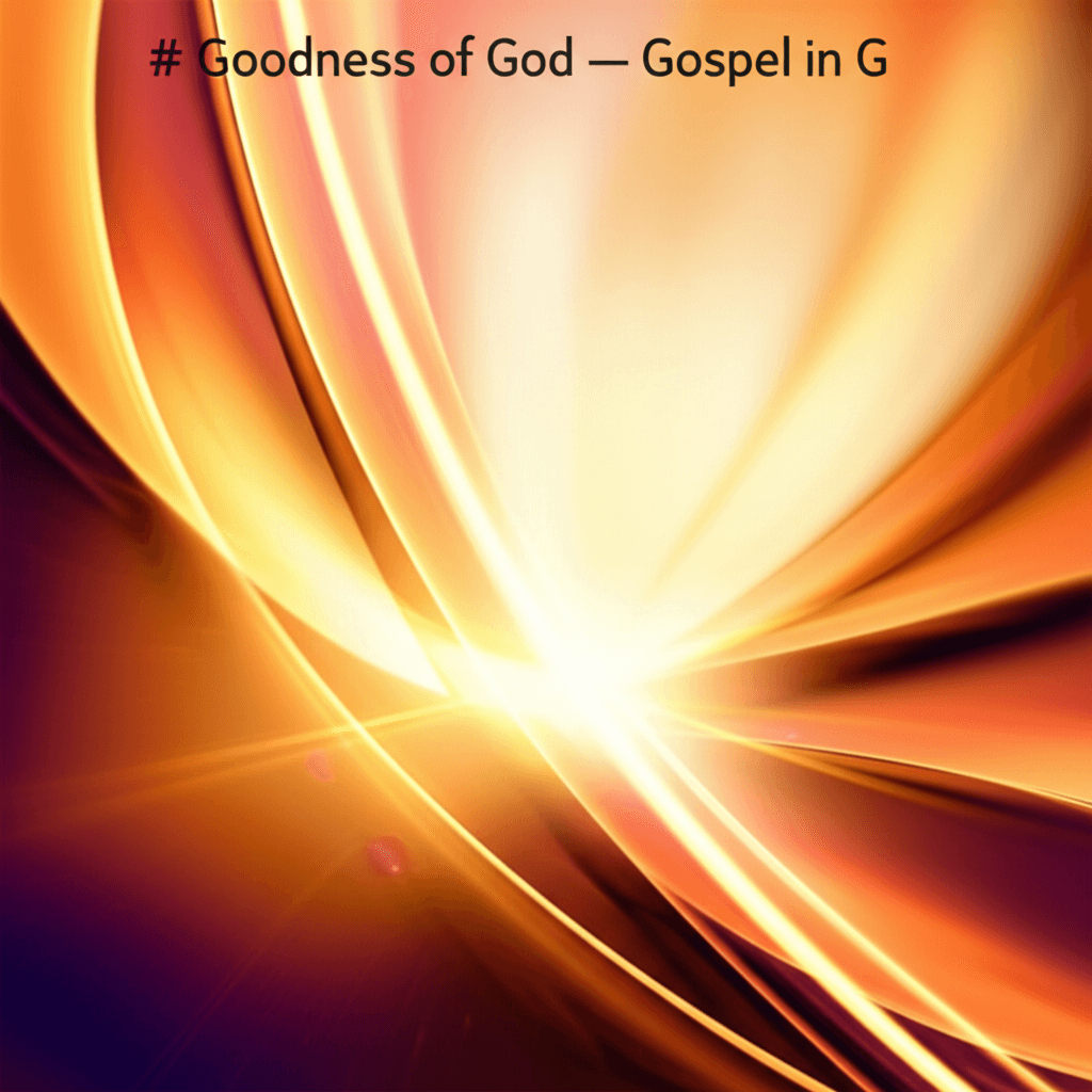 Goodness of God — Gospel in G 2