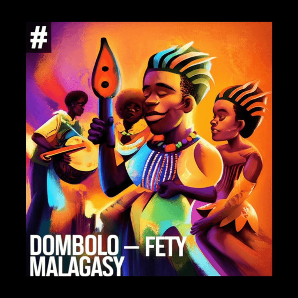 Dombolo Malagasy — Fety 1